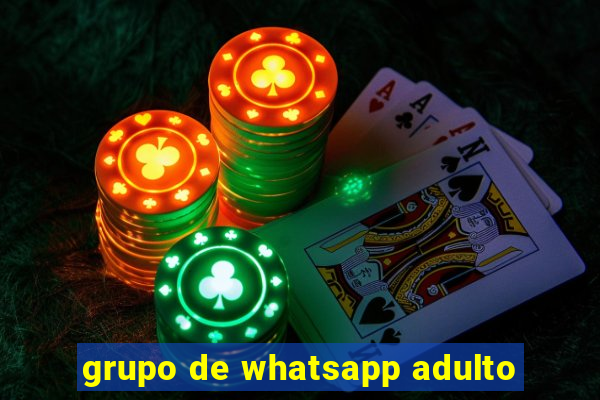 grupo de whatsapp adulto